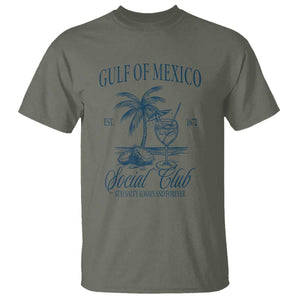 Funny Gulf Of Mexico Social Club Stay Salty Always And Forever T Shirt Coconut Tree Cocktail TS11 Military Green Print Your Wear