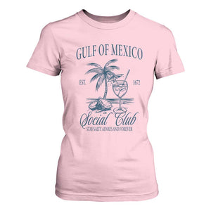 Funny Gulf Of Mexico Social Club Stay Salty Always And Forever T Shirt For Women Coconut Tree Cocktail TS11 Light Pink Print Your Wear