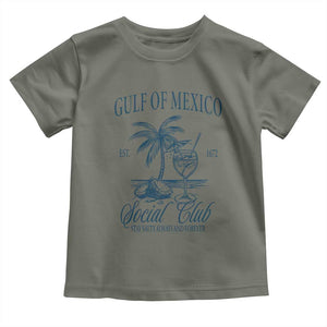 Funny Gulf Of Mexico Social Club Stay Salty Always And Forever Toddler T Shirt Coconut Tree Cocktail TS11 Military Green Print Your Wear