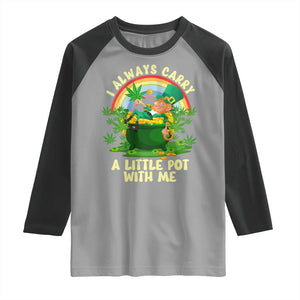 Funny St Patrick's Day Cannabis Weed Raglan Shirt I Always Carry A Little Pot Leprechaun TS11 Sport Gray Black Print Your Wear