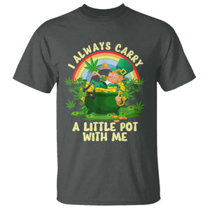Funny St Patrick's Day Cannabis Weed T Shirt I Always Carry A Little Pot Leprechaun TS11 Dark Heather Print Your Wear