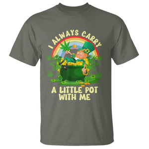 Funny St Patrick's Day Cannabis Weed T Shirt I Always Carry A Little Pot Leprechaun TS11 Military Green Print Your Wear