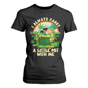 Funny St Patrick's Day Cannabis Weed T Shirt For Women I Always Carry A Little Pot Leprechaun TS11 Black Print Your Wear