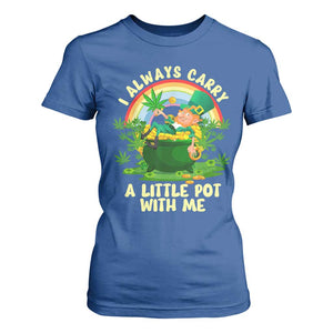 Funny St Patrick's Day Cannabis Weed T Shirt For Women I Always Carry A Little Pot Leprechaun TS11 Royal Blue Print Your Wear