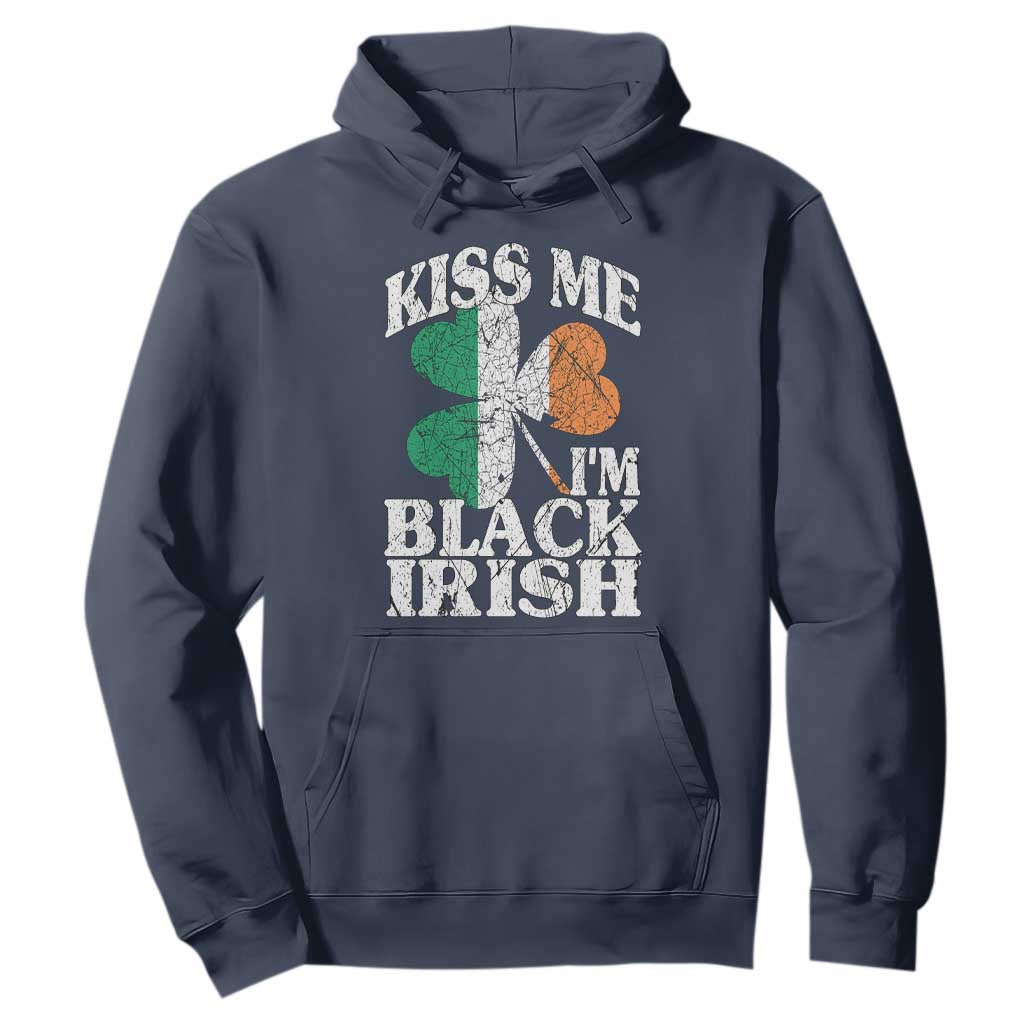 Funny Kiss Me I'm Black Irish Hoodie St Patrick's Day Vintage Shamrock TS11 Navy Print Your Wear