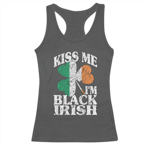 Funny Kiss Me I'm Black Irish Racerback Tank Top St Patrick's Day Vintage Shamrock TS11 Dark Heather Print Your Wear