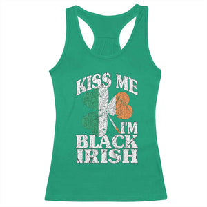 Funny Kiss Me I'm Black Irish Racerback Tank Top St Patrick's Day Vintage Shamrock TS11 Irish Green Print Your Wear