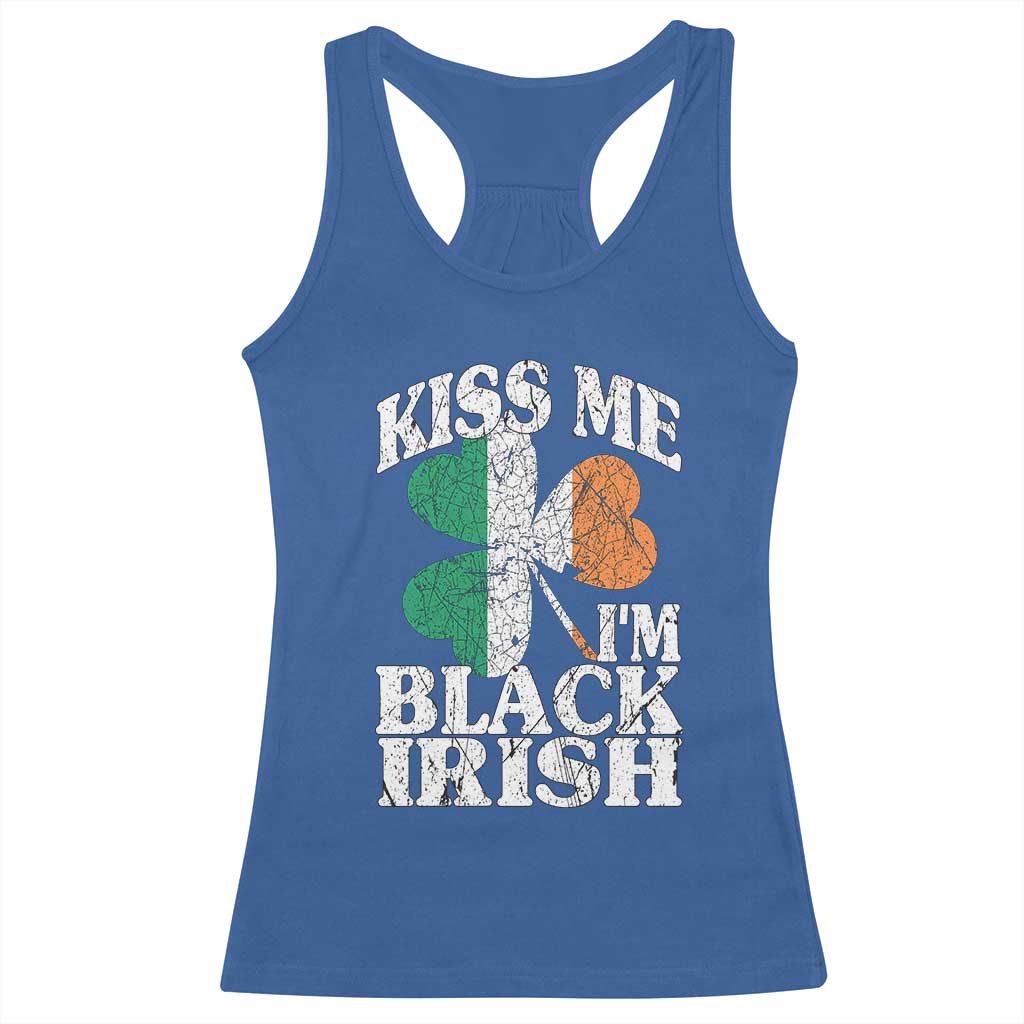Funny Kiss Me I'm Black Irish Racerback Tank Top St Patrick's Day Vintage Shamrock TS11 Royal Blue Print Your Wear