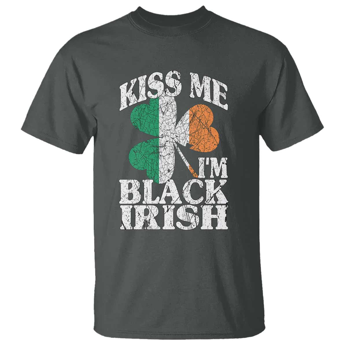 Funny Kiss Me I'm Black Irish T Shirt St Patrick's Day Vintage Shamrock TS11 Dark Heather Print Your Wear