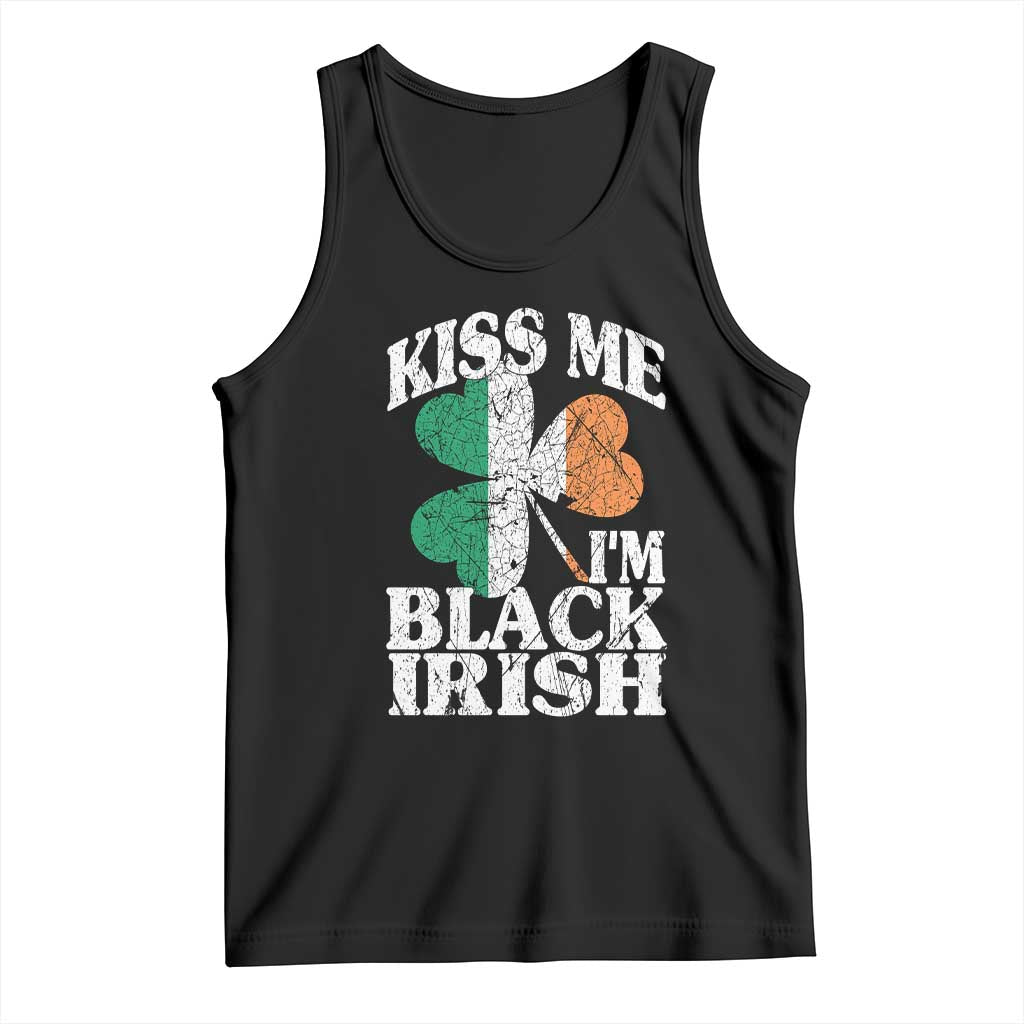 Funny Kiss Me I'm Black Irish Tank Top St Patrick's Day Vintage Shamrock TS11 Black Print Your Wear