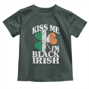Funny Kiss Me I'm Black Irish Toddler T Shirt St Patrick's Day Vintage Shamrock TS11 Dark Forest Green Print Your Wear