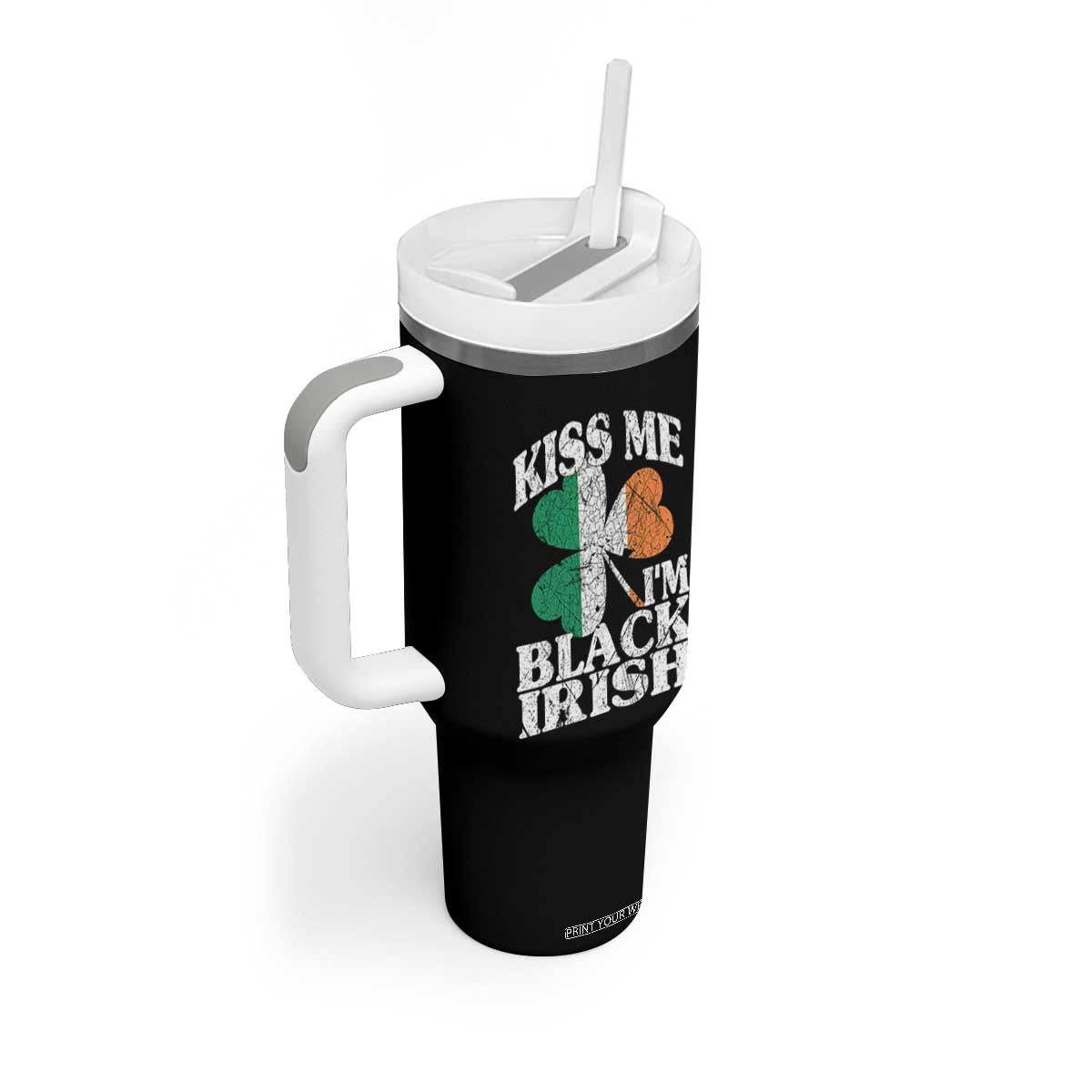 Funny Kiss Me I'm Black Irish Tumbler With Handle St Patrick's Day Vintage Shamrock TS11 Print Your Wear