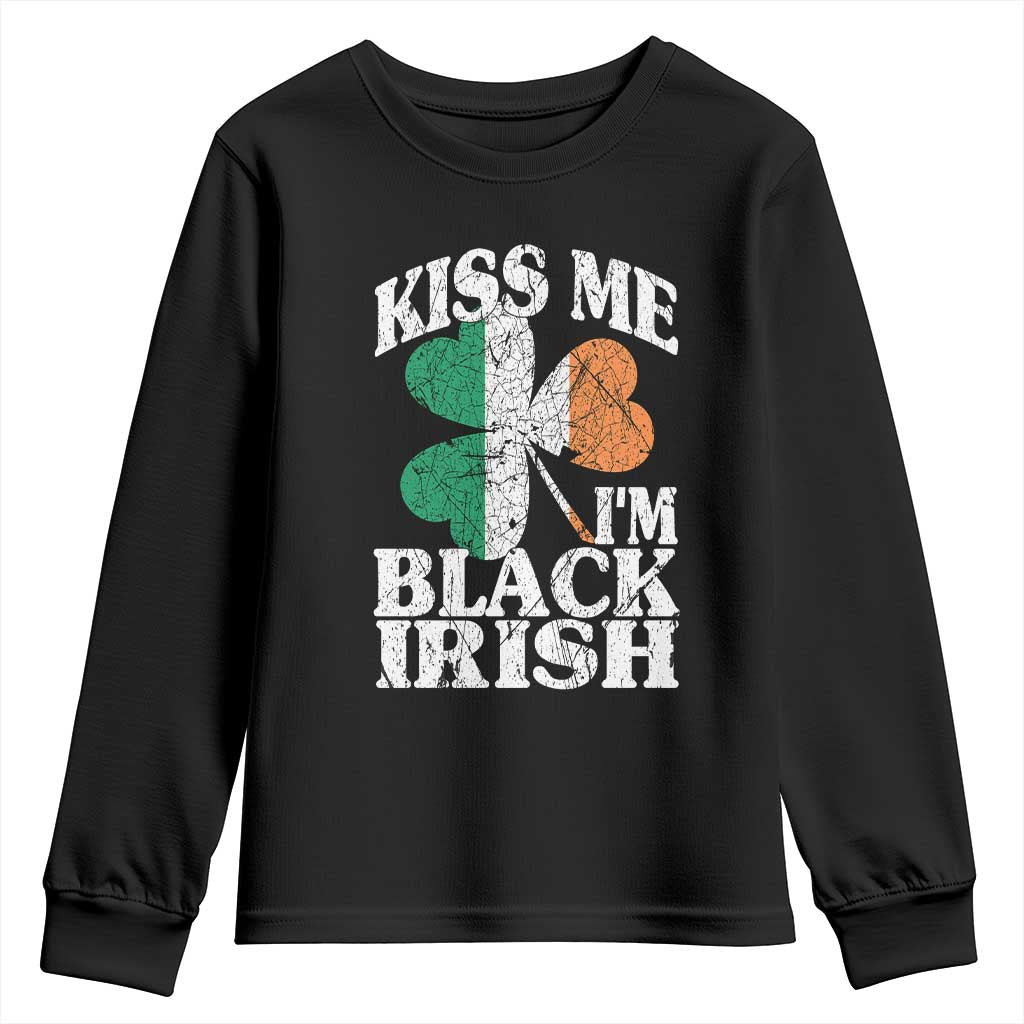Funny Kiss Me I'm Black Irish Youth Sweatshirt St Patrick's Day Vintage Shamrock TS11 Black Print Your Wear