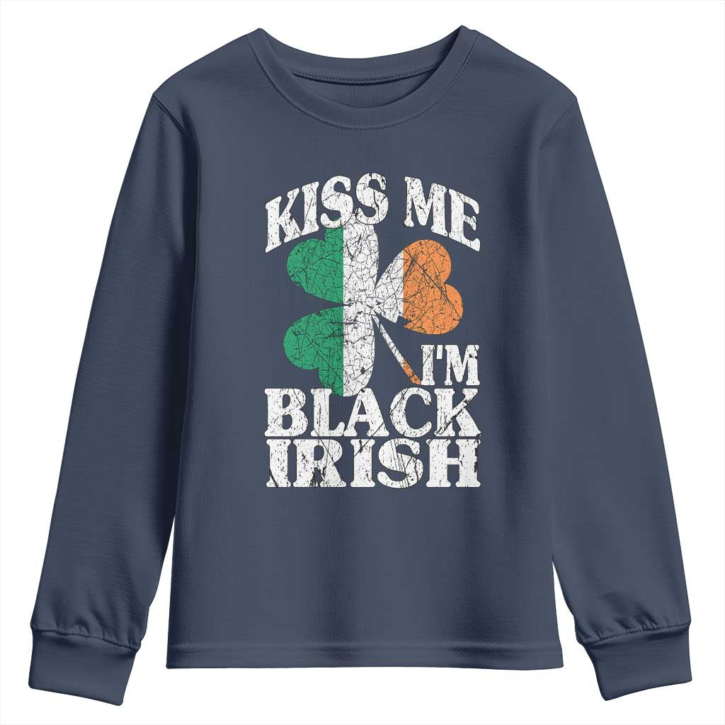 Funny Kiss Me I'm Black Irish Youth Sweatshirt St Patrick's Day Vintage Shamrock TS11 Navy Print Your Wear