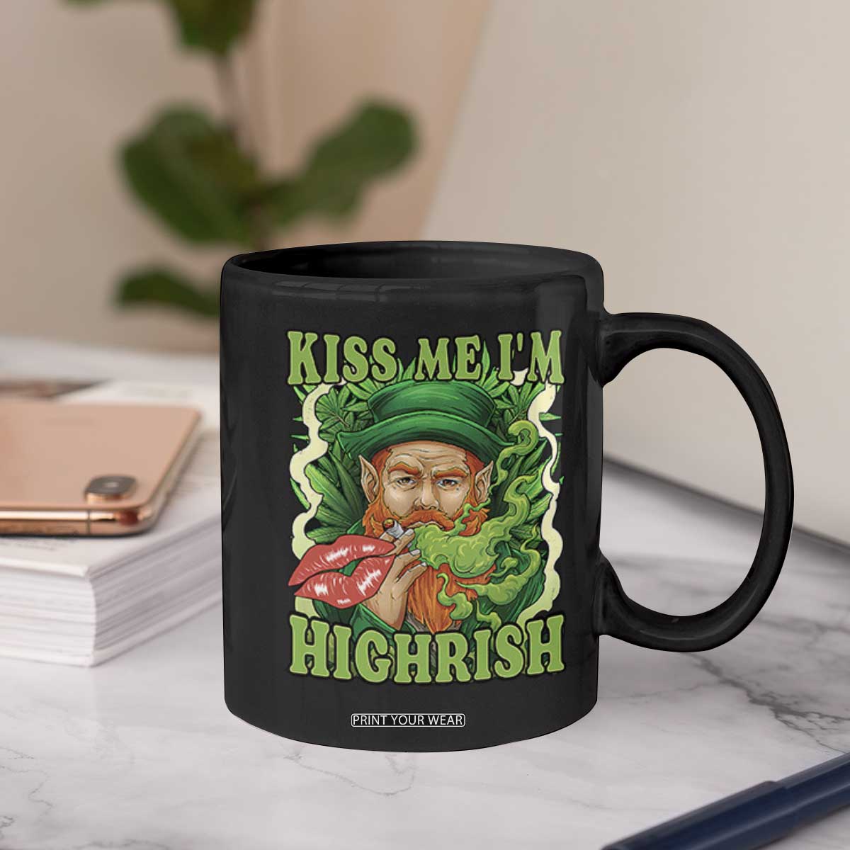 Funny St Patrick's Day Cannabis Weed Coffee Mug Kiss Me I'm Highrish Leprechaun TS11 Print Your Wear