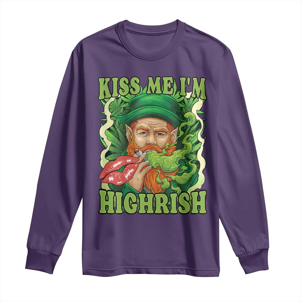 Funny St Patrick's Day Cannabis Weed Long Sleeve Shirt Kiss Me I'm Highrish Leprechaun TS11 Purple Print Your Wear