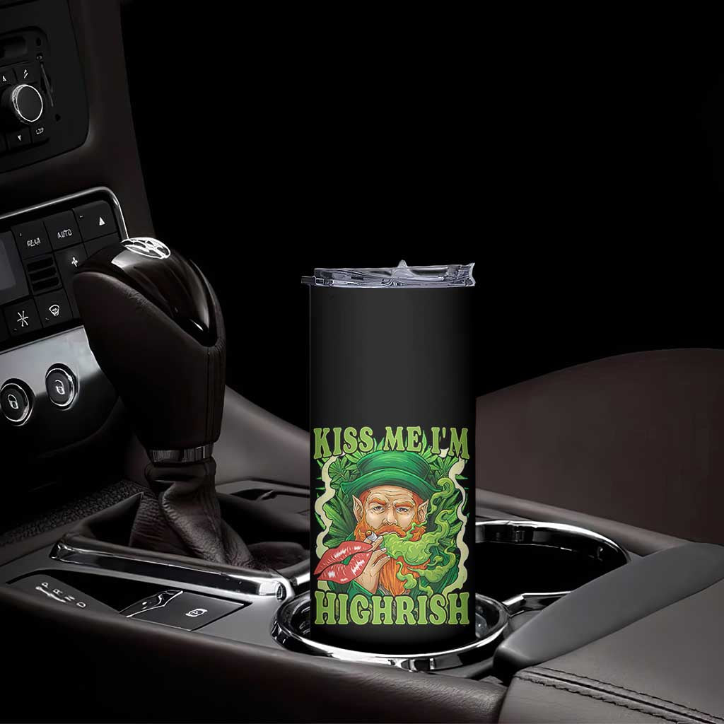 Funny St Patrick's Day Cannabis Weed Skinny Tumbler Kiss Me I'm Highrish Leprechaun TS11 Print Your Wear