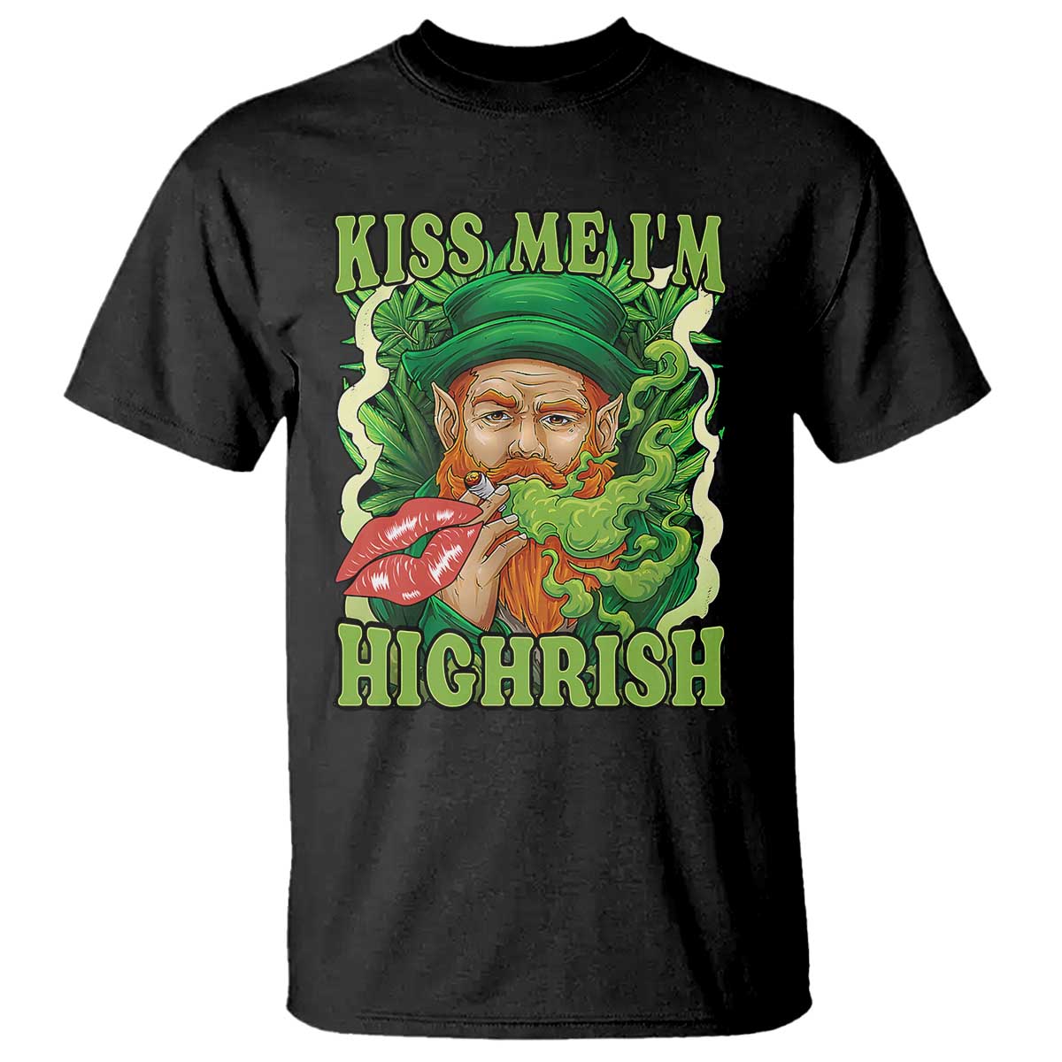 Funny St Patrick's Day Cannabis Weed T Shirt Kiss Me I'm Highrish Leprechaun TS11 Black Print Your Wear