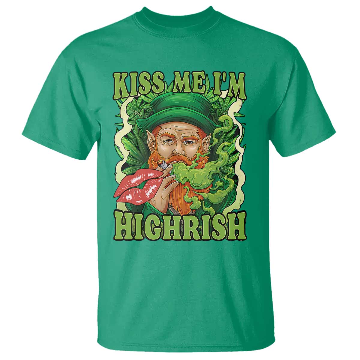 Funny St Patrick's Day Cannabis Weed T Shirt Kiss Me I'm Highrish Leprechaun TS11 Irish Green Print Your Wear