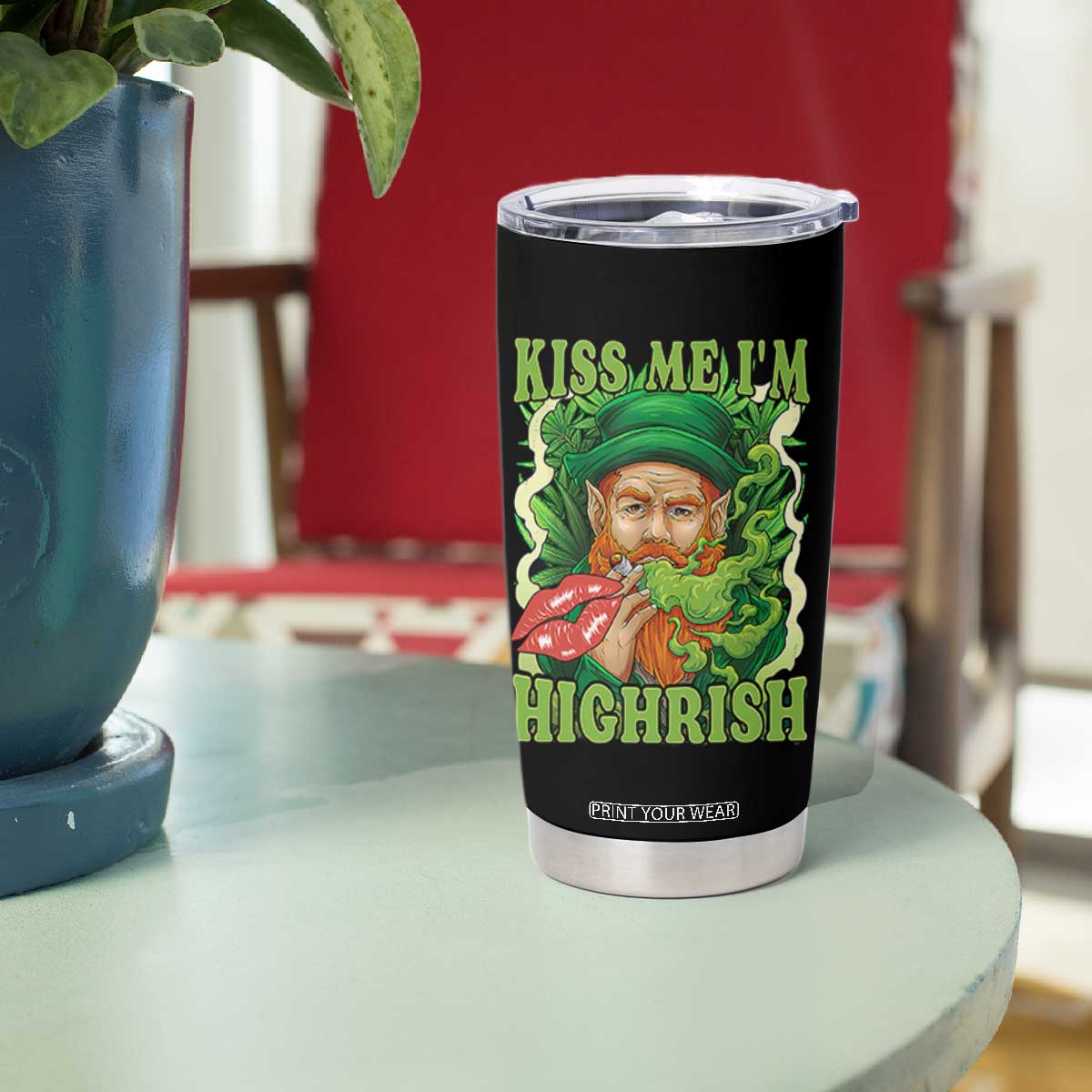 Funny St Patrick's Day Cannabis Weed Tumbler Cup Kiss Me I'm Highrish Leprechaun TS11 Print Your Wear