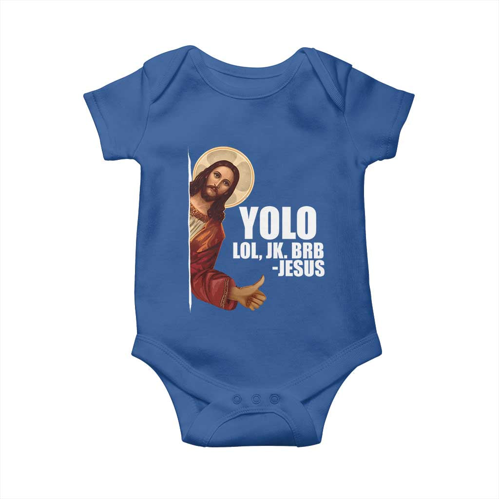 Funny Resurrection Christians Easter Day Baby Onesie YOLO LOL JK BRB Jesus TS11 Royal Blue Print Your Wear