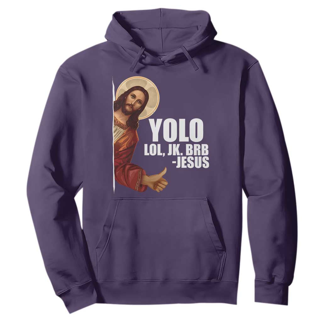 Funny Resurrection Christians Easter Day Hoodie YOLO LOL JK BRB Jesus TS11 Purple Print Your Wear