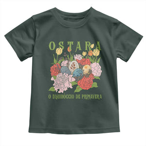Ostara Eostre Easter Day Toddler T Shirt O Equinoccio De Primavera Eggs Flowers TS11 Dark Forest Green Print Your Wear