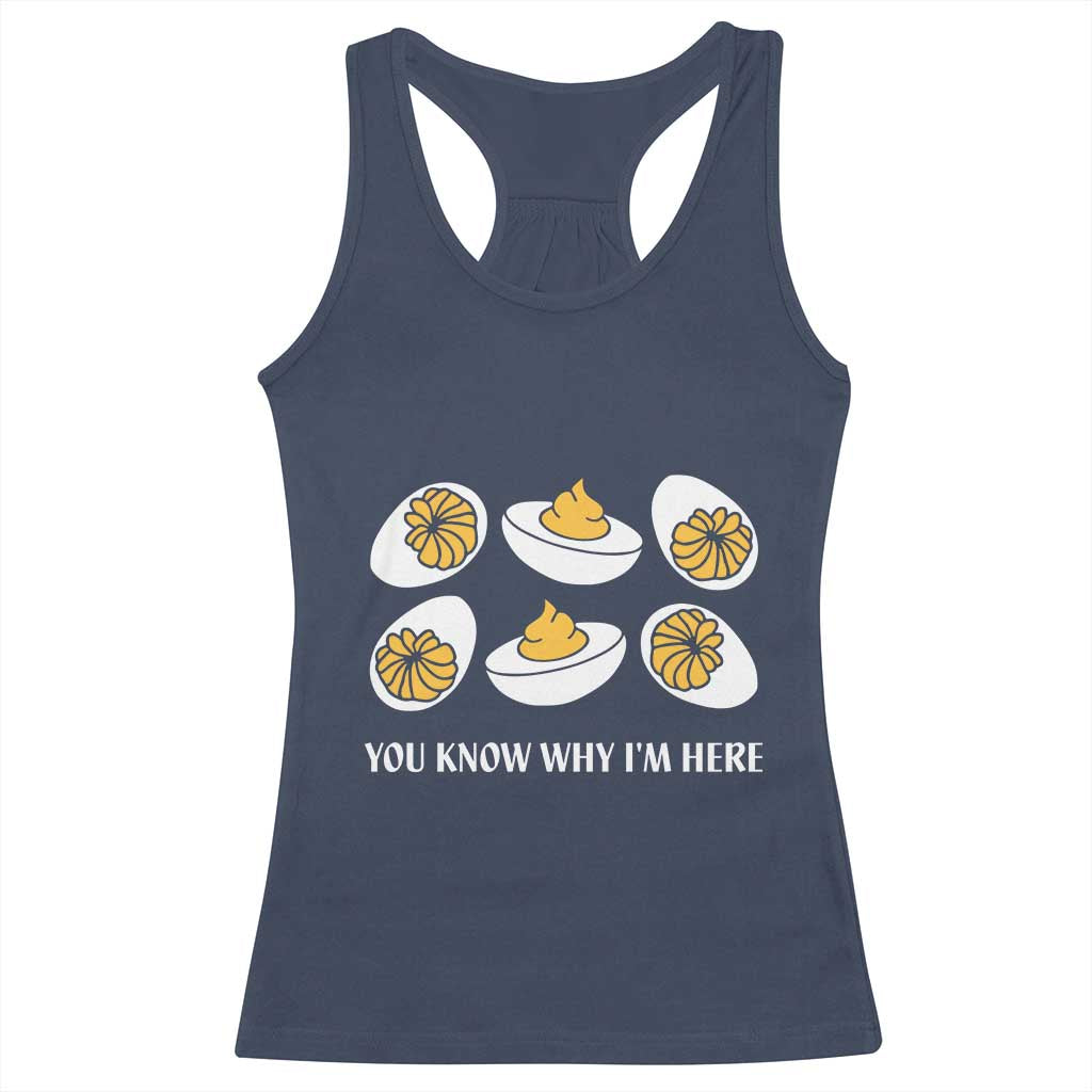 Funny Easter Day Thanksgiving Deviled Egg Racerback Tank Top You Know Why I'm Here TS11 Navy Print Your Wear