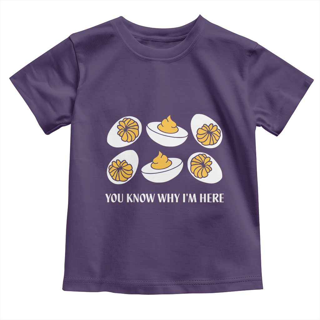 Funny Easter Day Thanksgiving Deviled Egg Toddler T Shirt You Know Why I'm Here TS11 Purple Print Your Wear