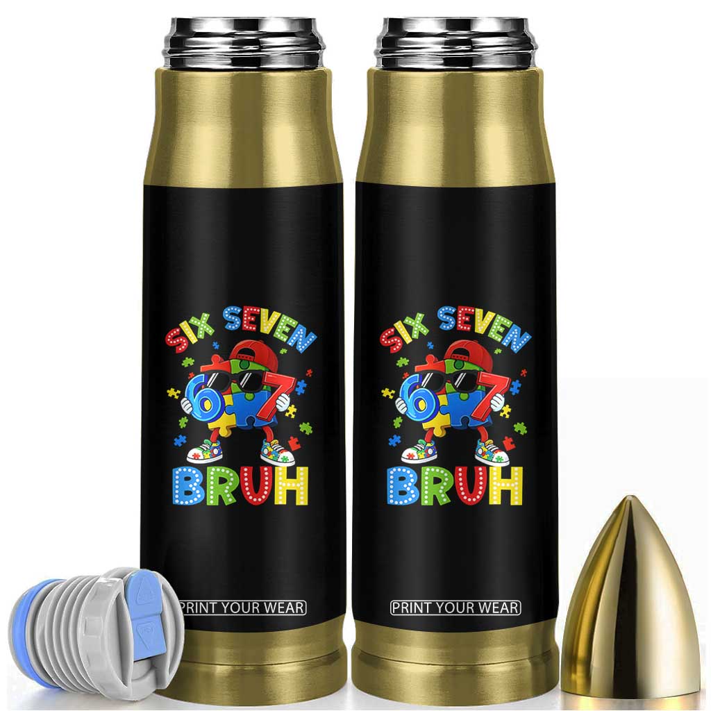 67 Autism Awareness Bullet Tumbler Funny Six Seven Bruh Autistic Puzzle Kids Boys TS11 Black Print Your Wear