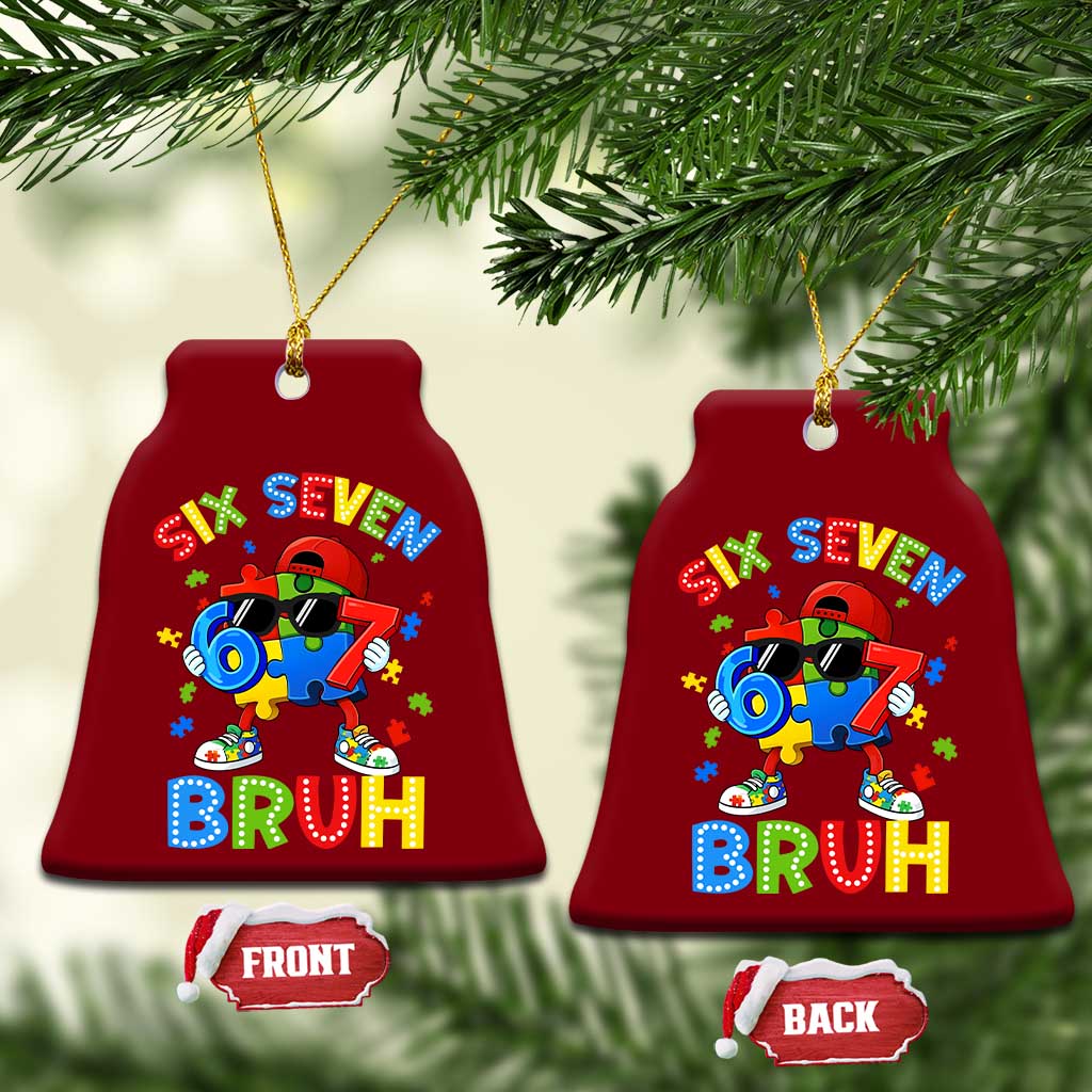 67 Autism Awareness Ceramic Ornament Funny Six Seven Bruh Autistic Puzzle Kids Boys TS11 Print Your Wear