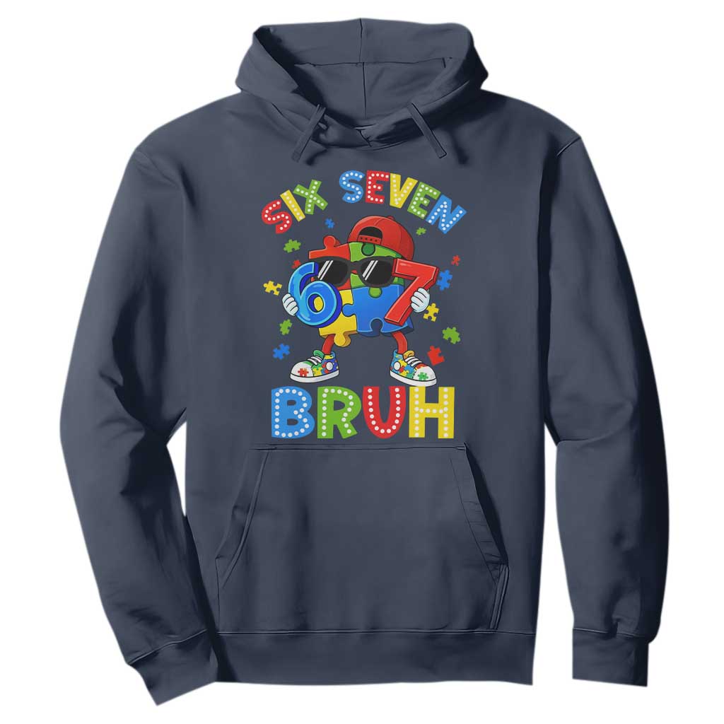 67 Autism Awareness Hoodie Funny Six Seven Bruh Autistic Puzzle Kids Boys TS11 Navy Print Your Wear