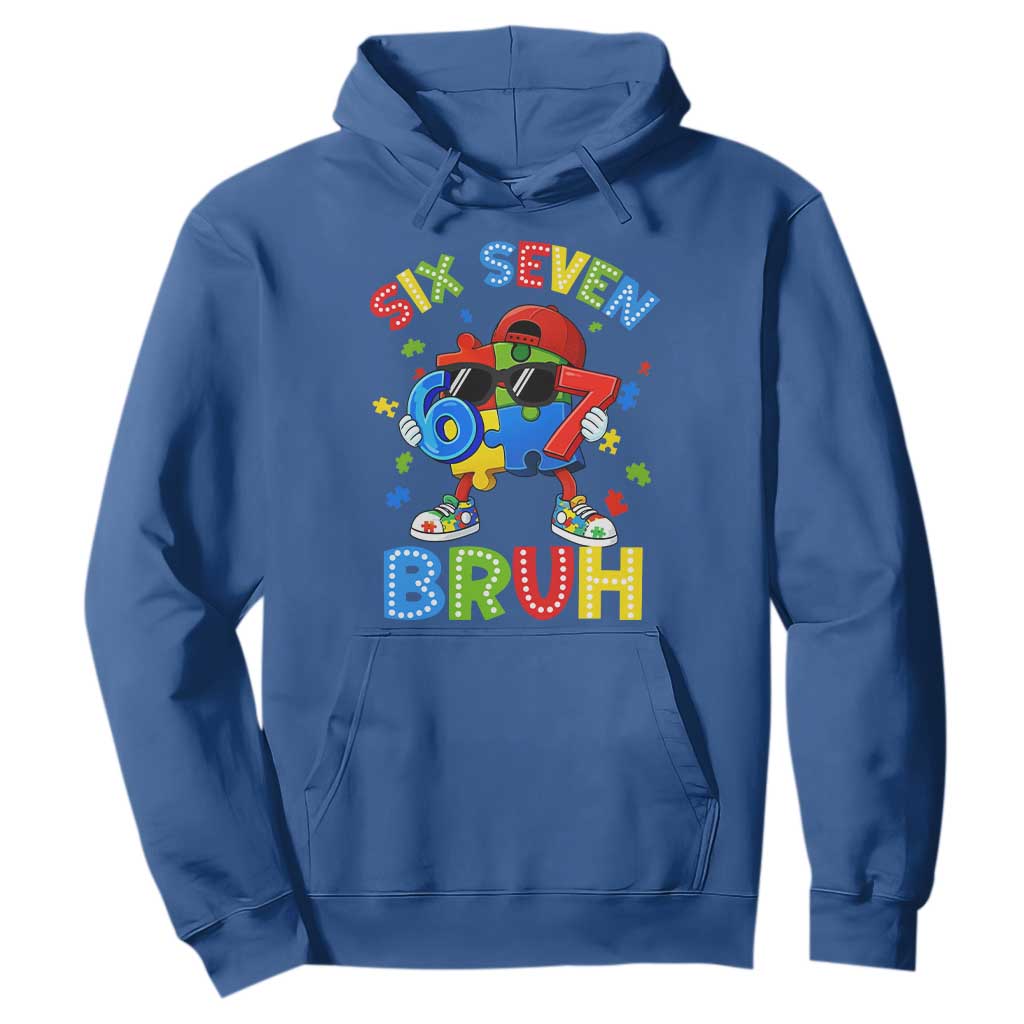67 Autism Awareness Hoodie Funny Six Seven Bruh Autistic Puzzle Kids Boys TS11 Royal Blue Print Your Wear