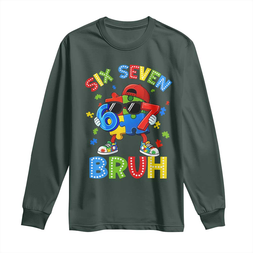 67 Autism Awareness Long Sleeve Shirt Funny Six Seven Bruh Autistic Puzzle Kids Boys TS11 Dark Forest Green Print Your Wear