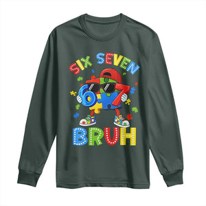 67 Autism Awareness Long Sleeve Shirt Funny Six Seven Bruh Autistic Puzzle Kids Boys TS11 Dark Forest Green Print Your Wear