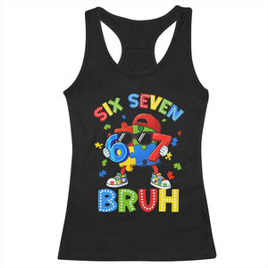 67 Autism Awareness Racerback Tank Top Funny Six Seven Bruh Autistic Puzzle Kids Boys TS11 Black Print Your Wear