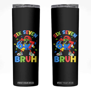 67 Autism Awareness Skinny Tumbler Funny Six Seven Bruh Autistic Puzzle Kids Boys TS11 Black Print Your Wear