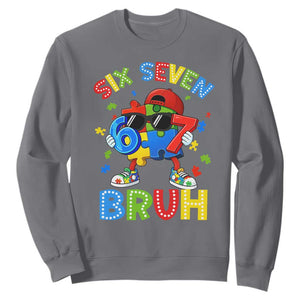 67 Autism Awareness Sweatshirt Funny Six Seven Bruh Autistic Puzzle Kids Boys TS11 Charcoal Print Your Wear