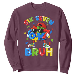 67 Autism Awareness Sweatshirt Funny Six Seven Bruh Autistic Puzzle Kids Boys TS11 Maroon Print Your Wear