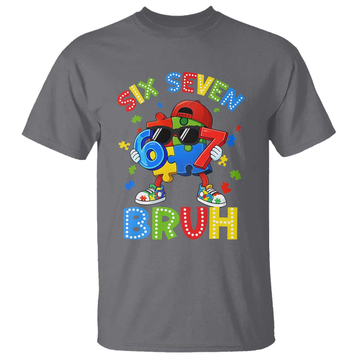 67 Autism Awareness T Shirt Funny Six Seven Bruh Autistic Puzzle Kids Boys TS11 Charcoal Print Your Wear