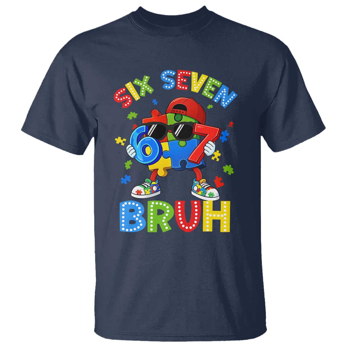 67 Autism Awareness T Shirt Funny Six Seven Bruh Autistic Puzzle Kids Boys TS11 Navy Print Your Wear