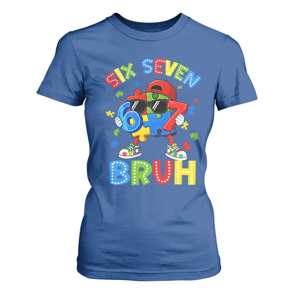 67 Autism Awareness T Shirt For Women Funny Six Seven Bruh Autistic Puzzle Kids Boys TS11 Royal Blue Print Your Wear