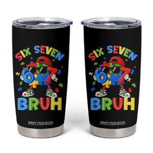 67 Autism Awareness Tumbler Cup Funny Six Seven Bruh Autistic Puzzle Kids Boys TS11 Black Print Your Wear