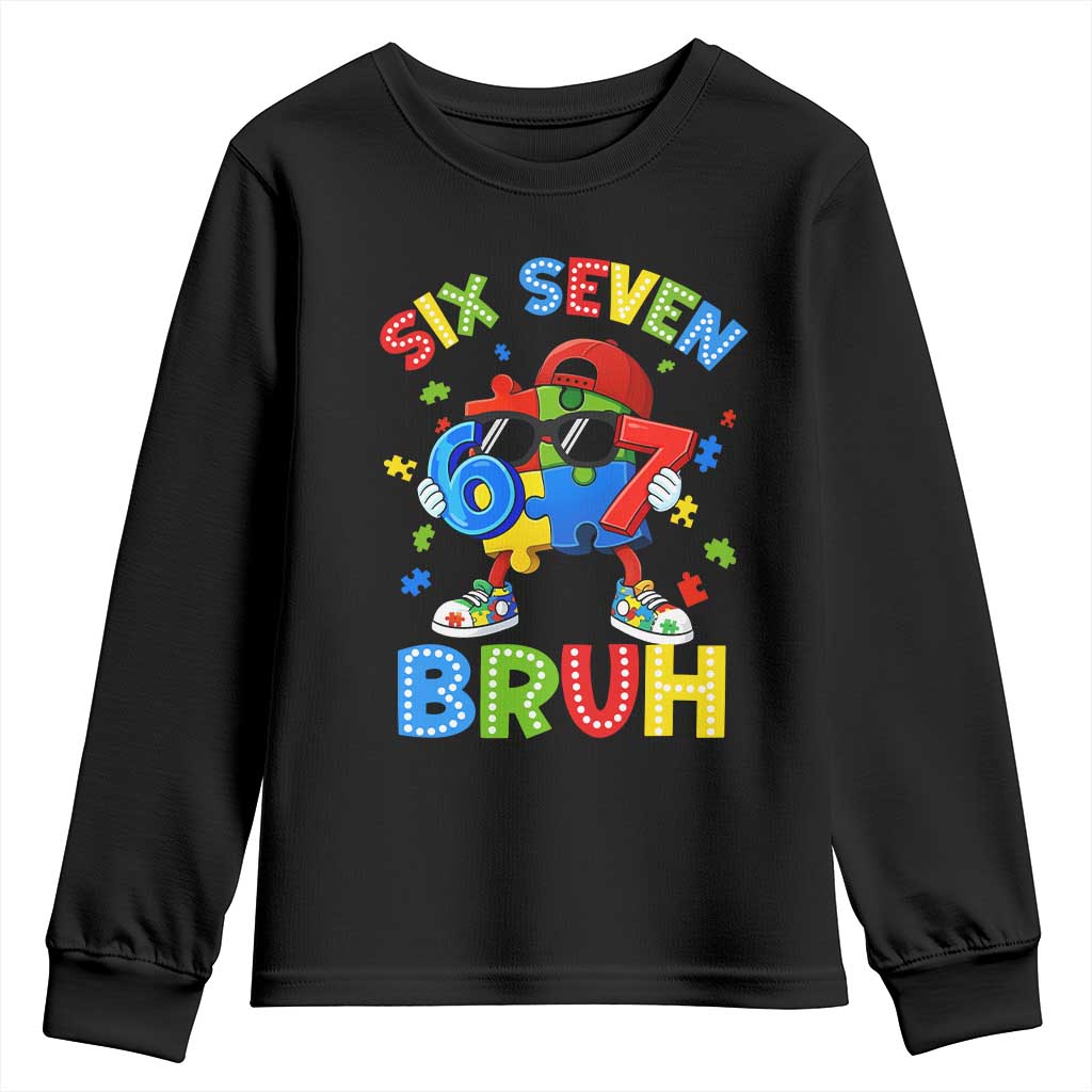 67 Autism Awareness Youth Sweatshirt Funny Six Seven Bruh Autistic Puzzle Kids Boys TS11 Black Print Your Wear