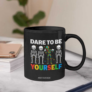 Autism Awareness 67 Coffee Mug Dare To Be Yourself Six Seven Autism Skeleton TS11 Print Your Wear