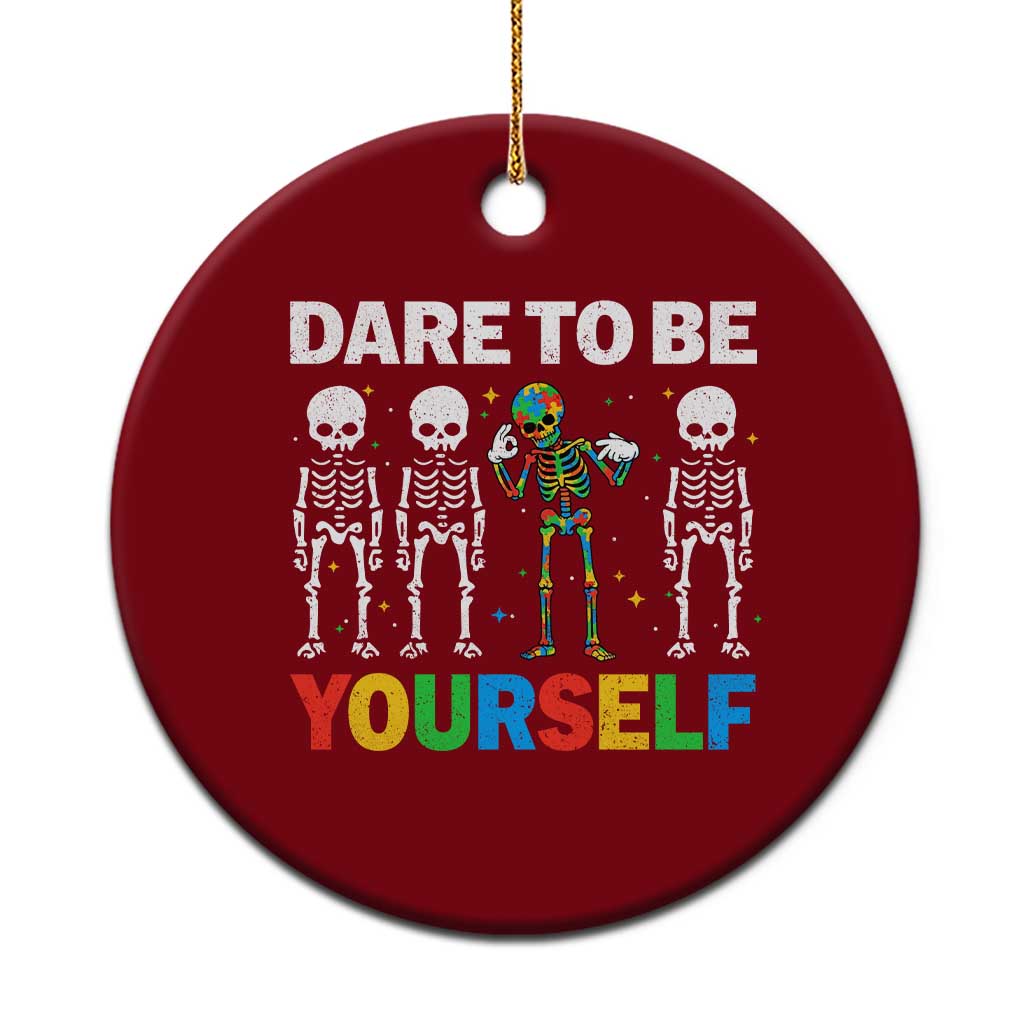Autism Awareness 67 Ceramic Ornament Dare To Be Yourself Six Seven Autism Skeleton TS11 1pc Red Print Your Wear