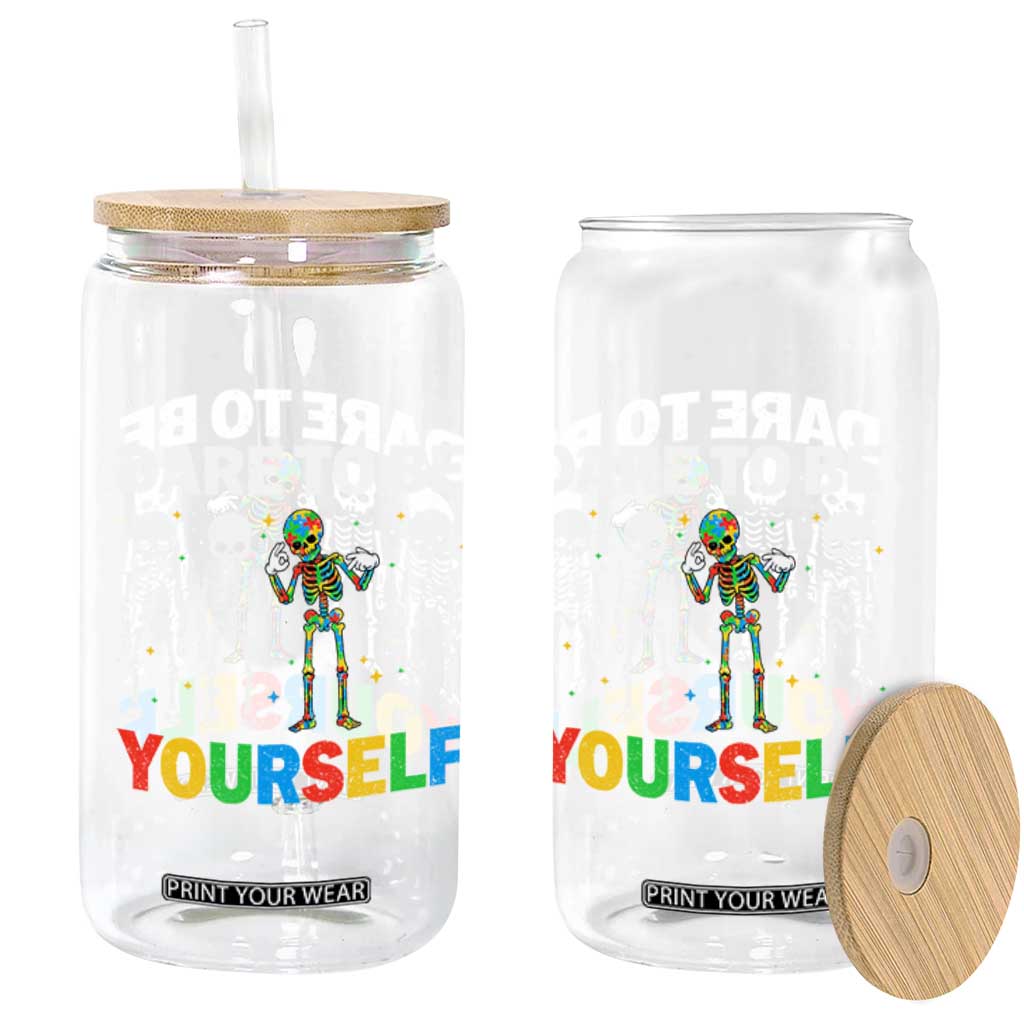 Autism Awareness 67 Glass Can Dare To Be Yourself Six Seven Autism Skeleton TS11 Print Your Wear