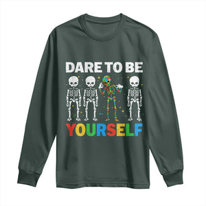 Autism Awareness 67 Long Sleeve Shirt Dare To Be Yourself Six Seven Autism Skeleton TS11 Dark Forest Green Print Your Wear