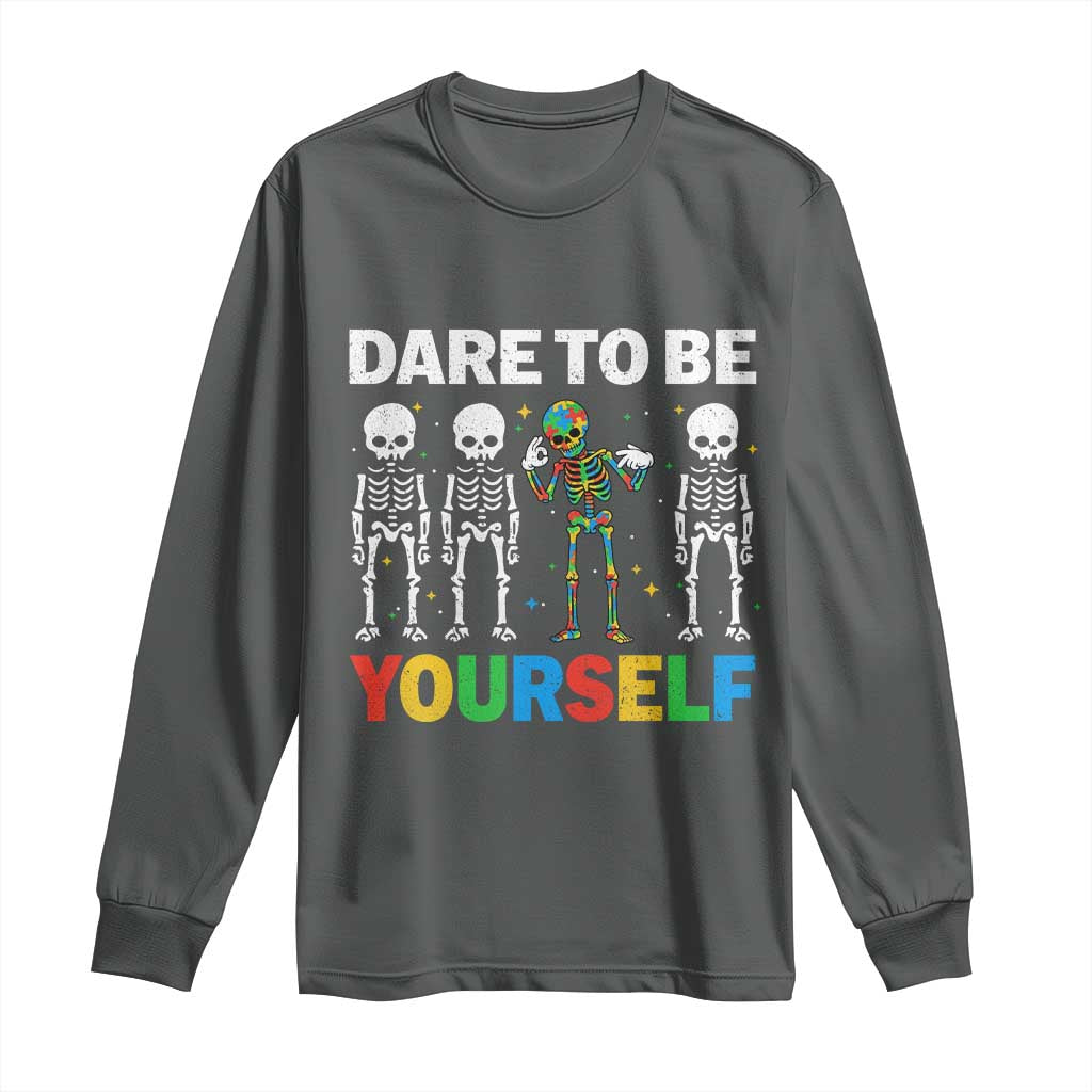 Autism Awareness 67 Long Sleeve Shirt Dare To Be Yourself Six Seven Autism Skeleton TS11 Dark Heather Print Your Wear