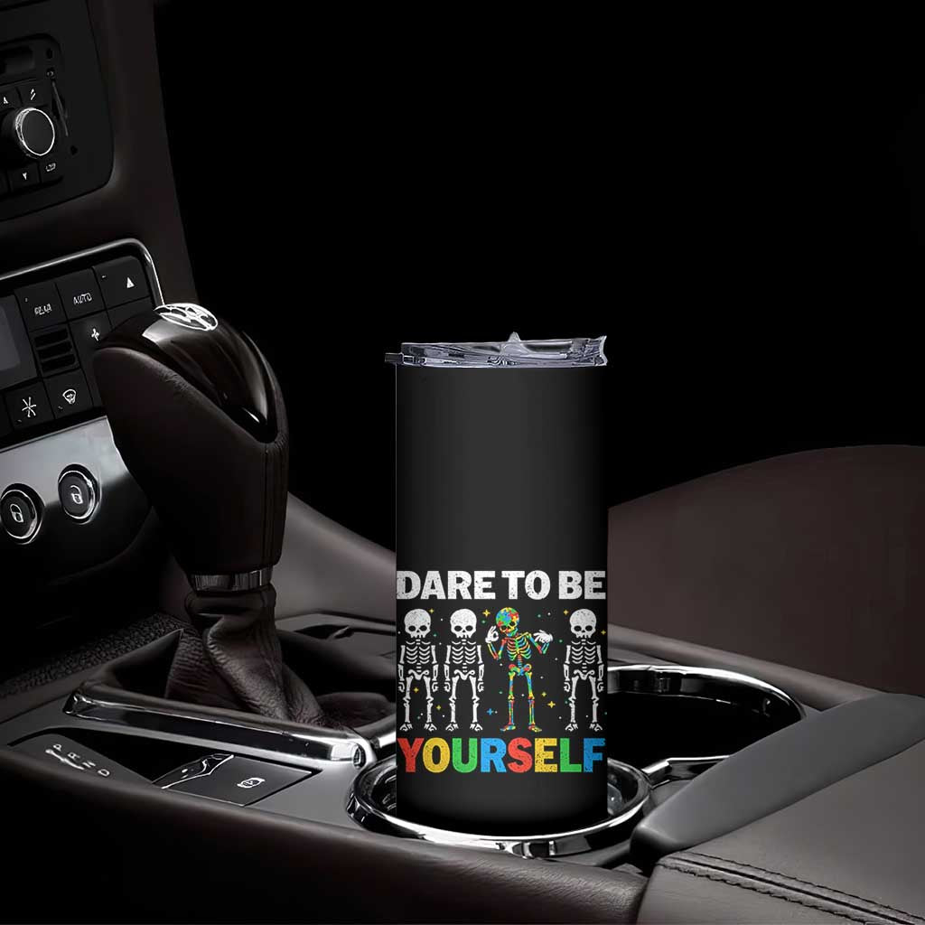 Autism Awareness 67 Skinny Tumbler Dare To Be Yourself Six Seven Autism Skeleton TS11 Print Your Wear